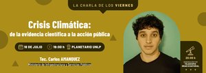 Charla de los viernes   | “Crisis Climática: de la evidencia científica a la acción pública”